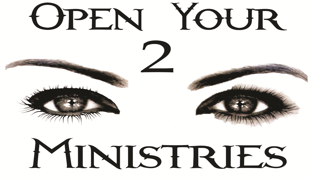 Open your 2 Eyes Minstries